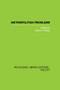 Metropolitan Problems by S. Miles, 9780415418348