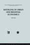 Modelling in Urban and Regional Economics - 9780415269735 by A. Anas, 9780415269735