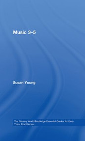 Music 3-5 by Susan Young, 9780415430562
