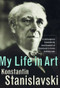 My Life in Art by Konstantin Stanislavski, Jean Benedetti, 9780415436571