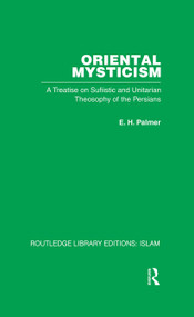 Oriental Mysticism by E H Palmer, 9780415444880