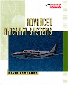 Advanced Aircraft Systems by David A. Lombardo, 9780070386037