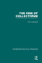 Rise Collectivism Vol 1 by William Howard Greenleaf, 9780415303002