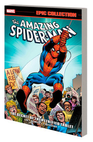 Amazing Spider-Man Epic Collection: The Secret Of The Petrified Tablet [New Printing] by Stan Lee, John Romita Sr., John Buscema, Larry Lieber, John Romita Sr., 9781302957810