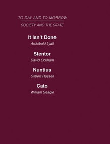 Today and Tomorrow Volume 15 Society & the State by Ockham Lyall, 9780415463348