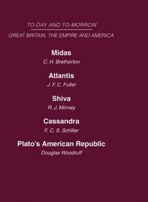 Today and Tomorrow Volume 19 Great Britain, The Empire and America by Fuller Bretherton, 9780415463492