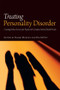 Treating Personality Disorder (Creating Robust Services for People with Complex Mental Health Needs) by Naomi Murphy, Des McVey, 9780415404808