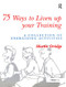 75 Ways to Liven Up Your Training (A Collection of Energizing Activities) by Martin Orridge, 9780566077746