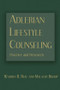 Adlerian Lifestyle Counseling (Practice and Research) by Warren R. Rule, Malachy Bishop, 9780415952163