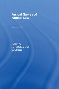 Annual Survey of African Law Cb (Volume Three : 1969) by E. Cotran, N.N. Rubin, 9780714629483