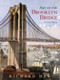 Art of the Brooklyn Bridge (A Visual History) by Richard Haw, 9780415953863