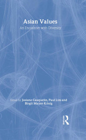Asian Values (Encounter with Diversity) by Josiane Cauquelin, Paul Lim, Birgit Mayer-König, 9780700710966