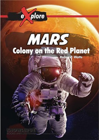 Mars (Colony on the Red Planet) by Robyn Watts, 9781925714166