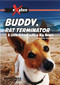Buddy, Rat Terminator (A Little Friend with a Big Heart) by Sharlene Coombs, 9781922516176