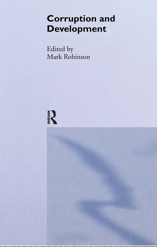 Corruption and Development by Mark Robinson, 9780714649023