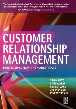 Customer Relationship Management - 9780750656771 by Simon Knox, Adrian Payne, Lynette Ryals, Stan Maklan, Joe Peppard, 9780750656771