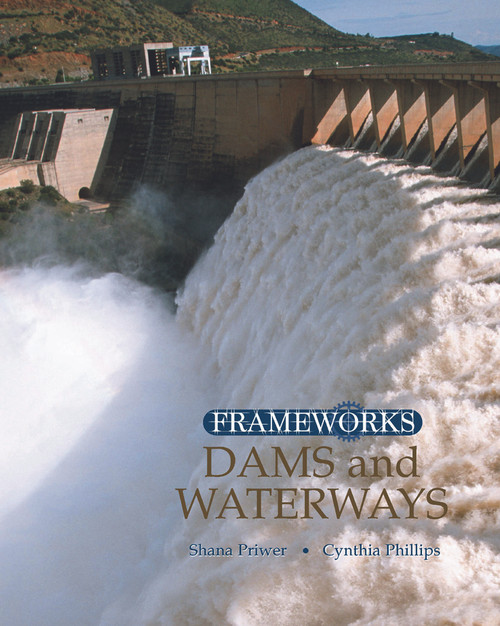 Dams and Waterways by Cynthia Phillips, Shana Priwer, 9780765681225