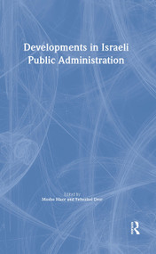 Developments in Israeli Public Administration by Moshe Maor, 9780714653020