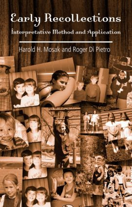 Early Recollections (Interpretive Method and Application) by Harold H. Mosak, Roger Di Pietro, 9780415952873