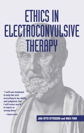 Ethics in Electroconvulsive Therapy by Jan-Otto Ottosson, Max Fink, 9780415946599