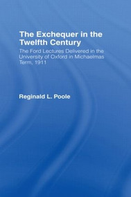 Exchequer in the 12th Century by R. L. Poole, 9780714615103