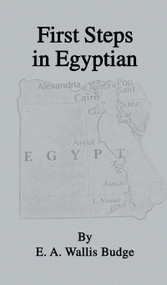 First Steps In Egyptian by E.A. Wallis Budge, 9780710309631