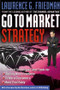 Go To Market Strategy by Lawrence Friedman, 9780750674607