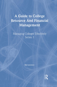 A Guide To College Resource And Financial Management by Robert P. Lawrence, 9780750704458