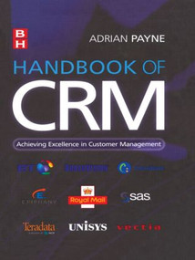Handbook of CRM by Adrian Payne, 9780750664370