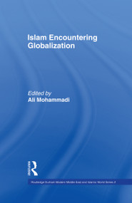 Islam Encountering Globalisation by Ali Mohammadi, 9780700717316