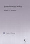 Japan's Foreign Policy Maturation (A Quest for Normalcy) by Kevin Cooney, 9780415935166