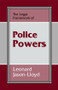 The Legal Framework of Police Powers by Leonard Jason-Lloyd, 9780714647753