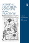 Medieval Frontiers: Concepts and Practices by David Abulafia, Nora Berend, 9780754605225