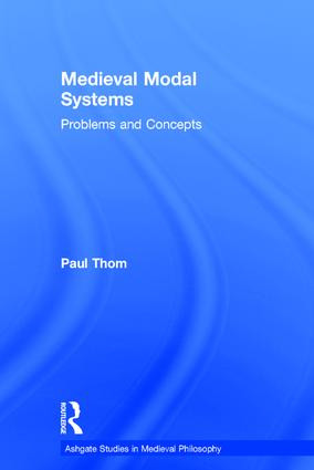 Medieval Modal Systems (Problems and Concepts) by Paul Thom, 9780754608332