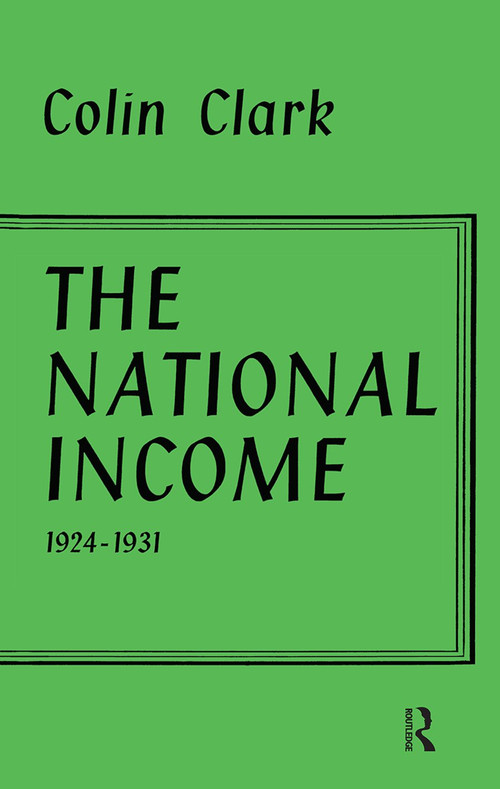 National Income 1924-1931 by Colin Clark, 9780714612157