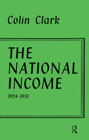 National Income 1924-1931 by Colin Clark, 9780714612157