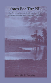 Notes For The Nile - 9780710309839 by Hardwicke D. Rawnsley, 9780710309839