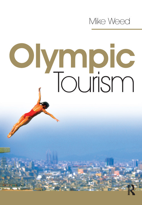 Olympic Tourism by Mike Weed, 9780750681612