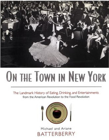 On the Town in New York - 9780415920209 by Michael Batterberry, Ariane Batterberry, 9780415920209