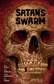 Satan's Swarm by Steve Niles, Piotr Kowalski, 9781506734569