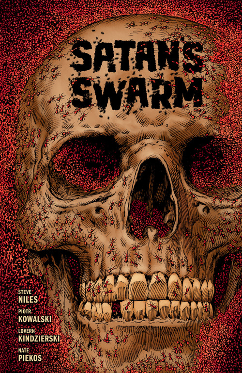 Satan's Swarm by Steve Niles, Piotr Kowalski, 9781506734569
