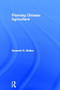Planning Chinese Agriculture by Kenneth R Walker, 9780714612560
