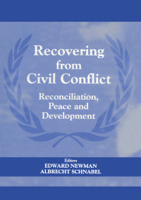 Recovering from Civil Conflict (Reconciliation, Peace and Development) - 9780714653242 by Edward Newman, Albrecht Schnabel, 9780714653242