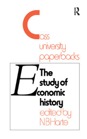Study of Economic History (Collected Inaugural Lectures 1893-1970) by N.B. Harte, 9780714629056