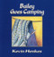 Bailey Goes Camping - 9780688152888 by Kevin Henkes, Kevin Henkes, 9780688152888