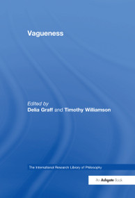 Vagueness - 9780754620808 by Delia Graff, Timothy Williamson, 9780754620808