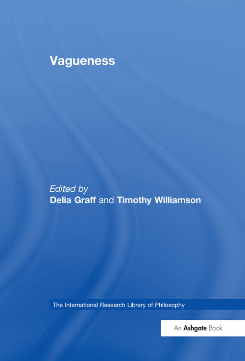 Vagueness - 9780754620808 by Delia Graff, Timothy Williamson, 9780754620808
