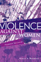 Violence Against Women (Vulnerable Populations) by Douglas A. Brownridge, 9780415996075