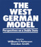 The West German Model (Perspectives on a Stable State) by William E Paterson, Gordon R Smith, 9780714631806