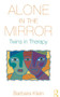Alone in the Mirror (Twins in Therapy) by Barbara Klein, 9780415893404